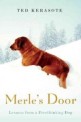 Merles door : Lessons from a freethinking dog