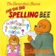 (The) Berenstain bears and the big spelling bee