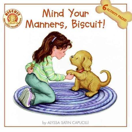 Mind your mannersbiscuit!