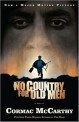 No country for old men : (A) novel