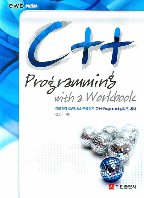 C++ programming with a workbook