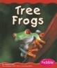Tree Frogs (Paperback )
