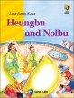 Heungbu and Nolbu = 흥<span>부</span>와 <span>놀</span><span>부</span>