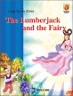 The Lumberjack and the Fairy = 선녀와 <span>나</span><span>무</span><span>꾼</span>