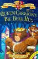 Queen Carrion's big bear hug[AR 4.8]