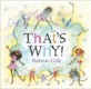 That's Why! (Hardcover)