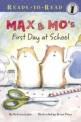 Max & Mo's First Day at School (Paperback)