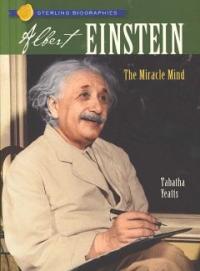 Albert Einstein : the miracle mind