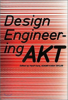 Design engineering  : AKT Adams Kara Taylor