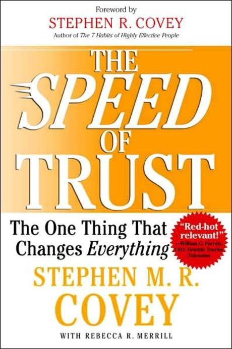 (The) Speed of Trust : (The) one thing that change everything