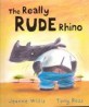 The Really Rude Rhino (Paperback)