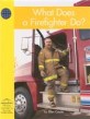 What Does a Firefighter Do (Paperback)