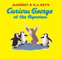 (Margret & H.A. Reys) Curious George at the aquarium