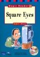 Square Eyes