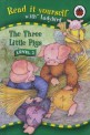 Read It Yourself Level 2 : Three Little Pigs (Hardcover)