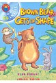 I Am Reading : Brown Bear Gets in Shape (Paperback + CD 1장)