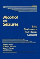 Alcohol and seizures : Basic mechanisms and clinical concepts
