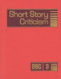 Short Story Criticism. 3