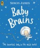 Baby Brains: The Smartest Baby in the Whole World. (Paperback)