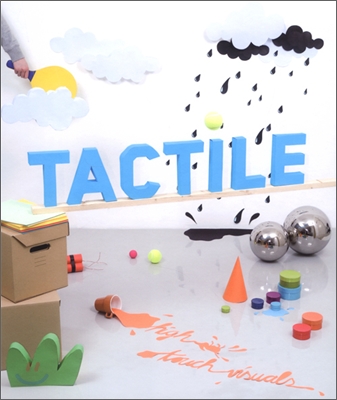 Tactile : High Touch Visuals