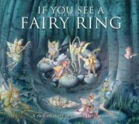 If you see a fairy ring
