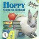 Hoppy Goes to School (Paperback) (Pet Tales)