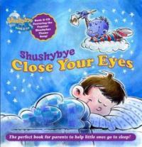 Shushybye : Close your eyes