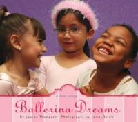 Ballerina dreams : a true story