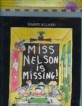 Miss Nelson is missing