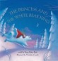The Princess and the White Bear King W/CD (Paperback)