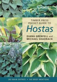 Timber Press pocket guide to hostas : Diana Grenfell and Michael Shadrack.