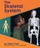 The Skeletal System (Paperback)