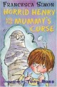 Horrid Henry and the mummys curse