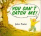 You Can't Catch Me (Paperback, New ed)