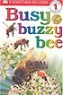 Busy, Buzzy, Bee