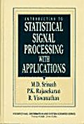 Introduction to STATISTICAL SIGNAL PROCESSING WITH APPLICATIONS