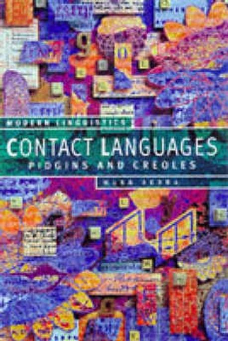 Contact Languages(Pidgins and Creoles)
