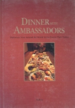 Dinner With Ambassadors / Christine Bosworth 編