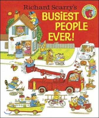 (Richard Scarry's)Busiest people ever! 