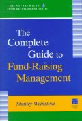The complete guide to fund-raising management