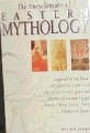 (The Encyclopedia of)Eastern Mythology