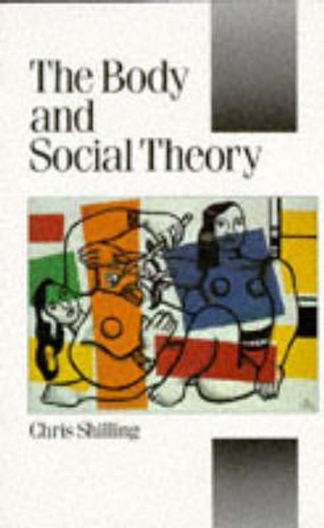 The body and social theory