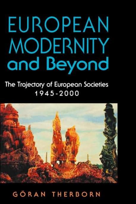 European modernity and beyond : the trajectory of European societies, 1945-2000