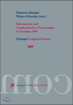 Information and communication technologies in tourism 1999  : proceedings of the international conference in Innsbruck, Austria, 1999