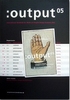 output 05 : iernational yearbook for works of graphic design students 2002
