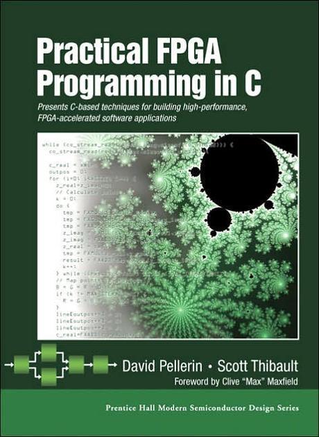 Practical FPGA programming in C