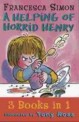 A Helping of Horrid Henry 3-in-1 : Horrid Henry Nits/Gets Rich Quick/Haunted House (Paperback)