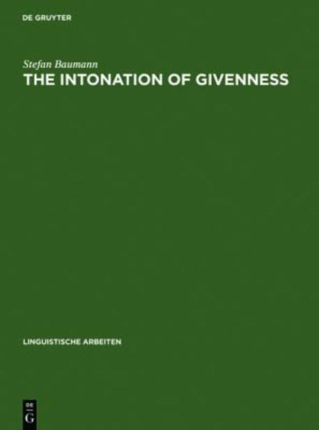 Linguistische Arbeiten. 508, The intonation of giveness