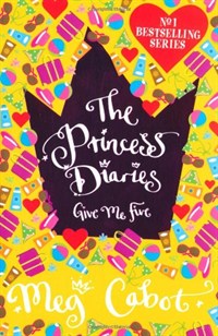 (The)princess diaries. 5 Give me fire
