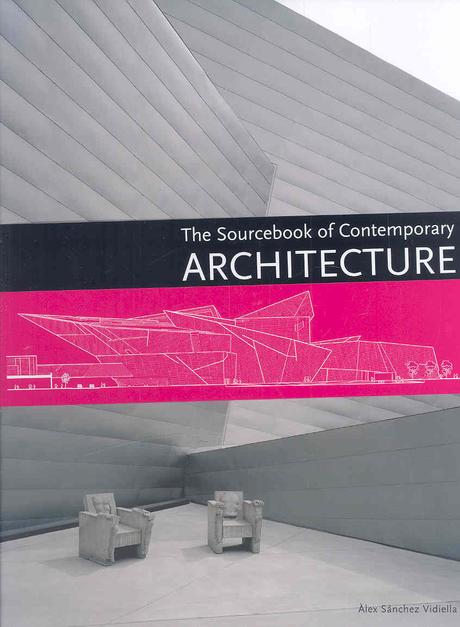 The sourcebook of contemporary architecture